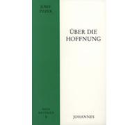Josef Pieper Über die Hoffnung (Neue Kriterien) (Tascabile)