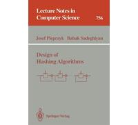 Josef Pieprzyk Design of Hashing Algorithms: 756 (Lecture Notes in (Tascabile)
