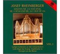 Josef Rheinberger - Organ Music of Rheinberger, Vol. 3