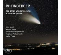 Josef Rheinberger Rheinberger: Der Stern Von Bethlehem/Advent Motetten (CD)
