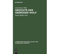 Josef Sasius Wolf Gedichte der Gebrüder Wolf (Copertina rigida)