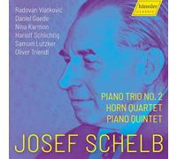Josef Schelb Josef Schelb: Piano Trio No. 2/Horn Quartet/Piano Quintet (CD)