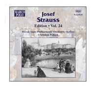 Josef Strauss Edition Vol. 24 (Pollack, Slovak Spo) (CD) Album