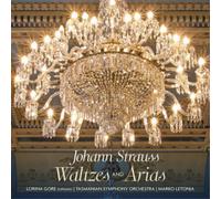 Strauss, J/ Gore, Lorina/ Tasmanian Symphony Orche - Johann Strauss: Voices Of Spring - Waltzes & Arias