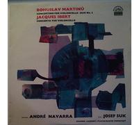Josef Suk & Andre Navarra - Martinu: Concertos For Violoncello [Stereo]