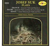 Josef Suk - Plays: Franck & Faure & Ravel - Discover International - DICD 920306