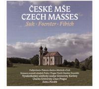 Josef Suk Suk/Foerster/Fibich: Ceské Mse (Czech Masses) Album