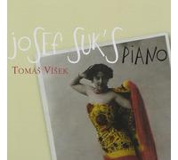 Josef Suk Tomas Visek: Josef Suk's Piano (CD) Album