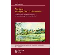 Josef Wermert Nienborg Zu Beginn Des 17. Jahrhunderts (Copertina rigida)