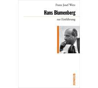 Josef Wetz Hans Blumenberg zur Einführung (Tascabile)