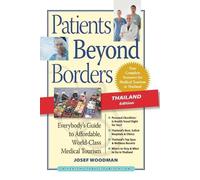 Josef Woodman Patients Beyond Borders Thailand Edition (Tascabile)