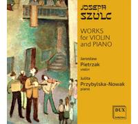 Josef Zygmunt Szulc Joseph Szulc: Works for Violin and Piano (CD) Album