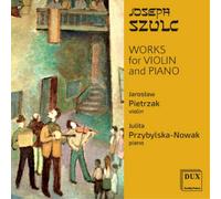 Josef Zygmunt Szulc Joseph Szulc: Works for Violin and Piano (CD) Album