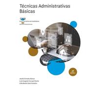 Josefa Ormeño Alonso Luis Gregorio Técnicas administrativas básica (Tascabile)