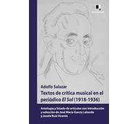 Josefa Ruiz Vic Textos de crítica musical en el periódico El Sol (19 (Tascabile)