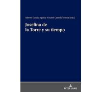 Josefina de la Torre y su tiempo (Copertina rigida)