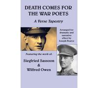 Joseh Pearce Death Comes for the War Poets - A Verse Tapestry (Copertina rigida)