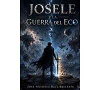 Josele y la Guerra del Eco: 2
