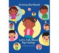 Joseline J Hardrick Let's Talk About Big Feelings Activity Book (Tascabile)