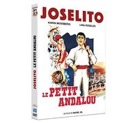 Joselito : Le Petit Andalou