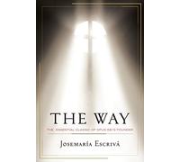 Josemaría Escriv The Way: The Essential Classic of Opus Dei's Founde (Tascabile)