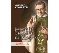 Josemaría escrivá de balaguer. Omelia