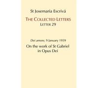 Josemaria Escriva On the Work of St. Gabriel in Opus Dei (Tascabile)