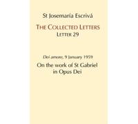 Josemaria Escriva On the Work of St. Gabriel in Opus Dei (Tascabile)