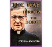 Josemaria Escriva The Way, Furrow, The Forge (One Volume) (Tascabile)