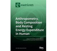 Josep a Tur Mar Anthropometry, Body Composition and Resting Energy E (Tascabile)