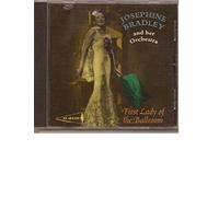 Josep Bradley & Her Orchestra - First Lady of the Ballroom