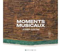 Josep Colom - Moments musicaux