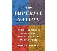 Josep M. Fradera The Imperial Nation (Copertina rigida)