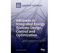 Josep M Guerrero A Advances in Integrated Energy Systems Design, Con (Tascabile)