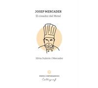 Josep Mercader: El creador del Motel: 7
