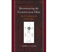Joseph A. Adler Reconstructing the Confucian Dao (Tascabile)