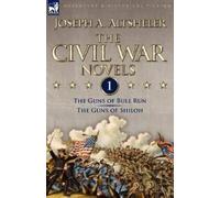 Joseph a Altsheler The Civil War Novels (Tascabile)