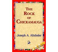Joseph a Altsheler The Rock of Chickamauga (Tascabile)