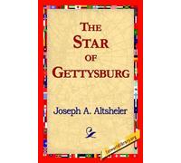 Joseph a Altsheler The Star of Gettysburg (Tascabile)