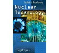 Joseph A. Angelo Jr. Nuclear Technology (Copertina rigida)