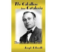 Joseph a Bonelli The Caballero from Catalonia (Tascabile)
