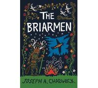 Joseph A. Chadwick The Briarmen (Tascabile) Woods Beyond