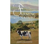 Joseph A Cocannouer Farming with Nature (Tascabile)