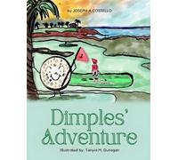 Joseph A Costello Dimples' Adventure (Tascabile)