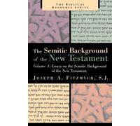 Joseph A Fitzmy Essays on the Semitic Background of the New Testame (Tascabile)