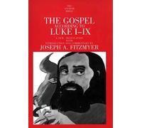 Joseph A. Fitzmyer The Gospel According to Luke I-IX (Tascabile)