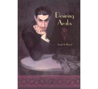 Joseph A. Massad Desiring Arabs (Tascabile)