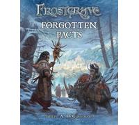 Frostgrave: Forgotten Pacts (Frostgrave) by Joseph A. McCullough