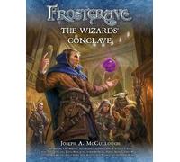 Joseph A. McCullough Frostgrave: The Wizards’ Conclave (Tascabile) Frostgrave