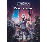 Joseph A. McCullough Stargrave: Dead or Alive (Tascabile) Stargrave